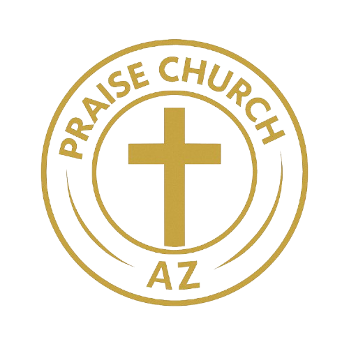 Praise Church AZ